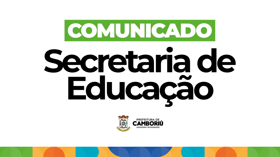 Prefeitura de Camboriú divulga edital de transferência para Centros de Educação Infantil - Prefeitura de Camboriú