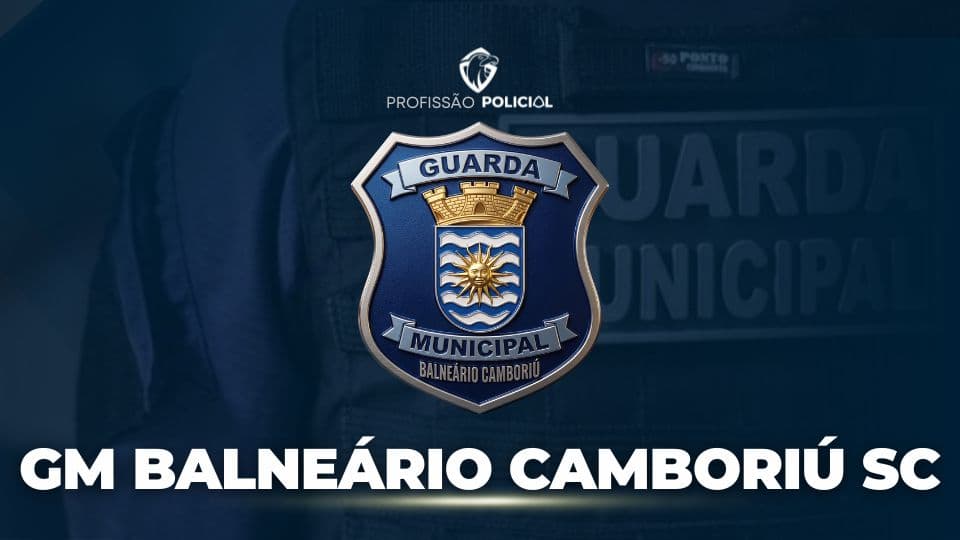 Concurso para Guarda Municipal de Balneário Camboriú tem projeto aprovado e edital previsto para outubro